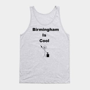 Birmingham is Cool Tank Top